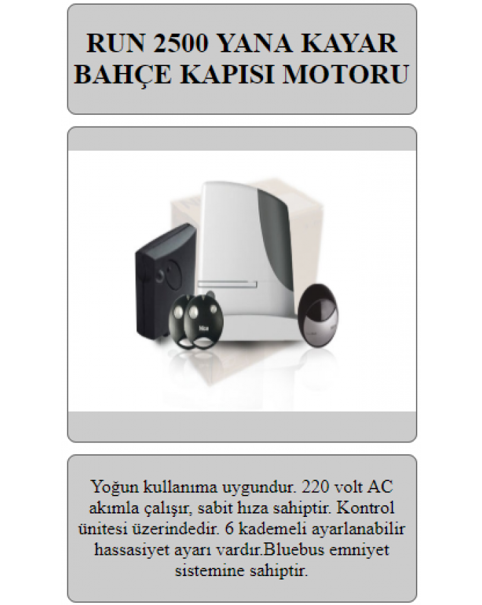 NİCE RUN 2500 YANA KAYAR BAHÇE KAPI MOTORU